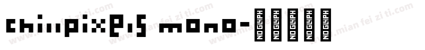 ChillPixels Mono字体转换
